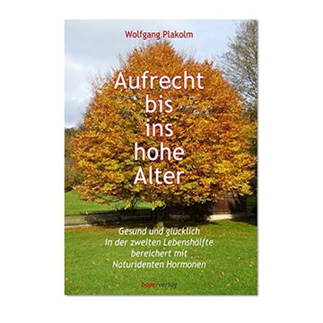 "Aufrecht bis ins hohe Alter"